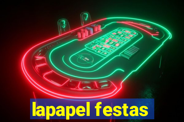 lapapel festas